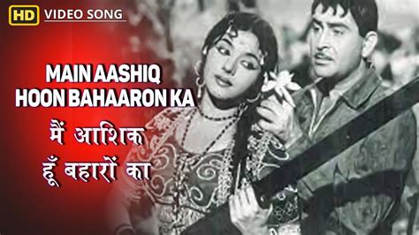 Main Aashiq Hoon Bahaaron Ka - Aashiq - Mukesh - Raj Kapoor,Padmini,Nanda - Video Song - YouTube