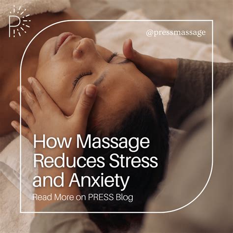 How Massage Reduces Stress and Anxiety