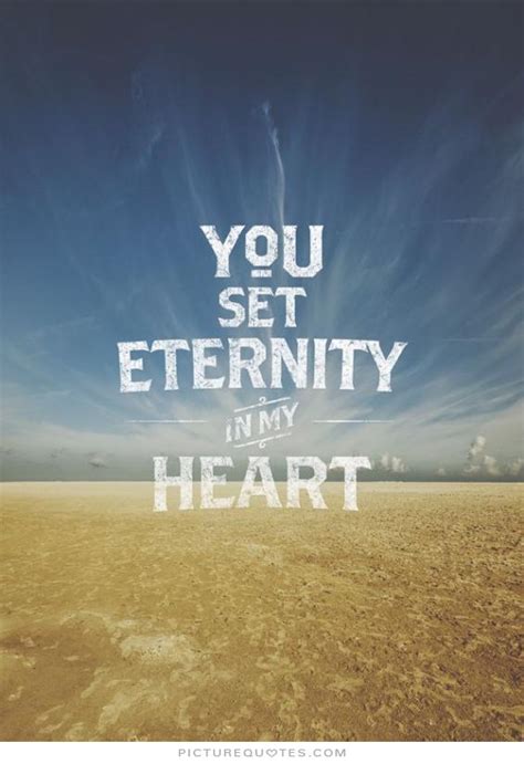 Eternity Quotes And Sayings. QuotesGram