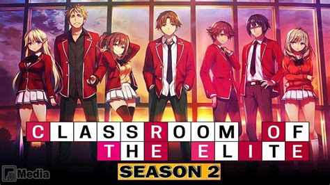 Tanggal Rilis Anime Classroom of Elite Season 2 dan 3 Resmi Diumumkan!