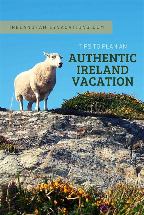 10 Tips for an Authentic Ireland Vacation