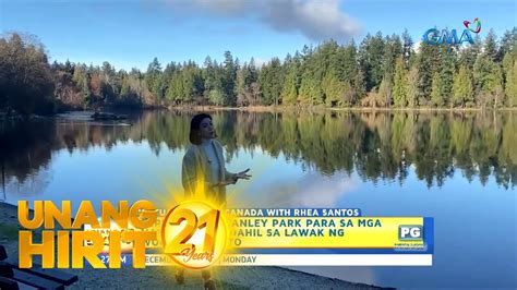 Unang Hirit: UH Touristar: Canada tour with Rhea Santos! - YouTube