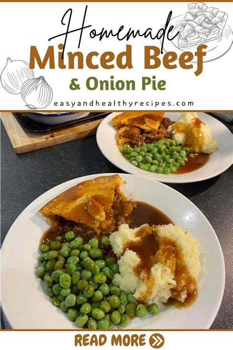 Minced Beef And Onion Pie - Easy and Healthy Recipes