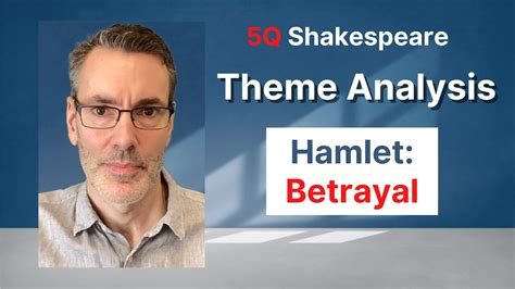 Hamlet Theme Analysis 2: Betrayal - YouTube