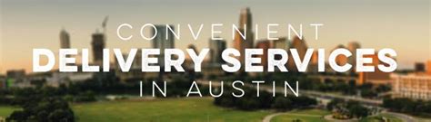 Convenient Delivery Services in Austin – Do512 Family