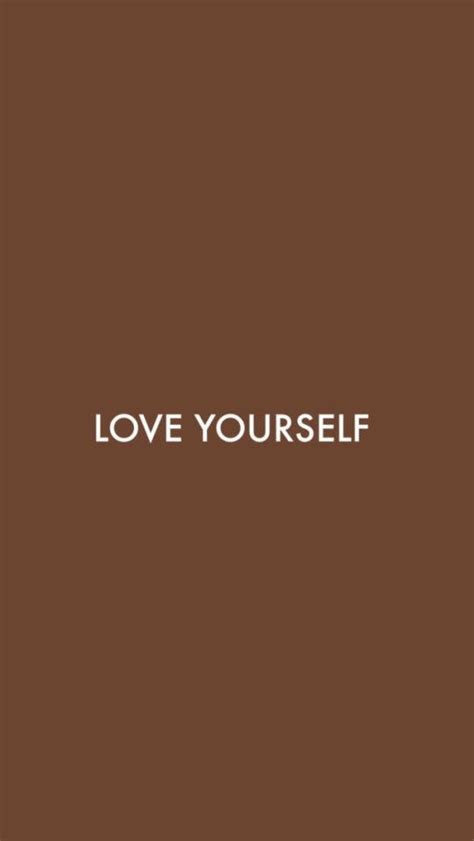 Download Aesthetic Brown Love Yourself Wallpaper | Wallpapers.com