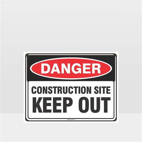 Danger Construction Site Keep Out - Danger Signs - HAZARD SIGNS NZ