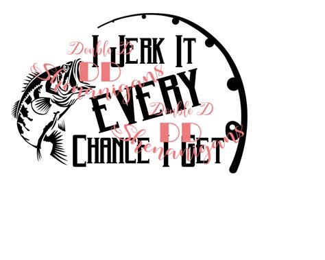 I Jerk It Every Chance I Get Digital Download SVG dxf PNG | Etsy