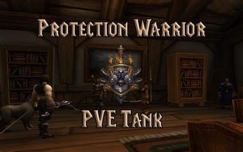 PvE Protection Warrior Tank Guide - WotLK Classic - Warcraft Tavern