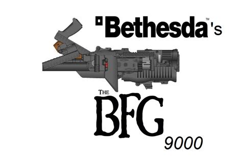 Bethesda's BFG 9000 by JohnnyOTGS on DeviantArt