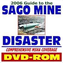 2006 Guide to the Sago Mine Disaster - Comprehensive Mine Safety and Health Administration (MSHA ...