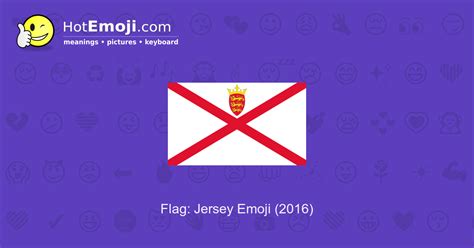 🇯🇪 Flag: Jersey Emoji Meaning with Pictures: from A to Z