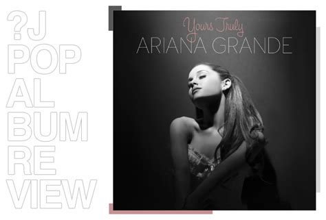 Album review: Ariana Grande - Yours truly