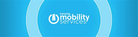 TOYOTA MOBILITY SERVICES