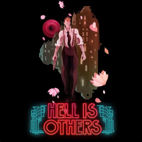 Hell is Others