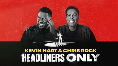 Kevin Hart & Chris Rock: Headliners Only - Netflix Special - Where To Watch