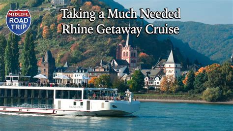 Taking a Much Needed Rhine Getaway Cruise with Viking River Cruises