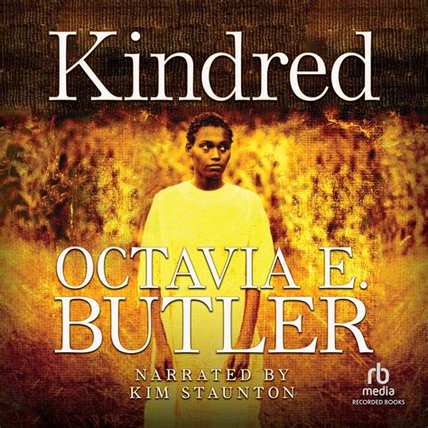 Kindred - Audiobook, by Octavia E. Butler | Chirp