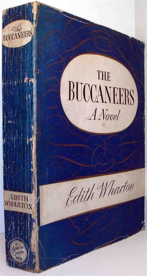 The Buccaneers by WHARTON, Edith: (1938) | Babylon Revisited Rare Books