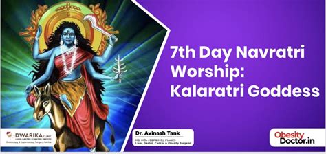 7th Day Navratri Worship: Kalaratri Goddess - Dr AvinashTank, is a super-specialist (MCh ...