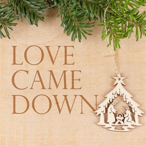 Christmas quote "Love came down" Christmas Stage Design, Royal Christmas, 25 Days Of Christmas ...