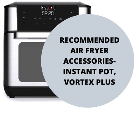 Recommended Air Fryer Accessories-Instant Pot, Vortex Plus - Fork To Spoon