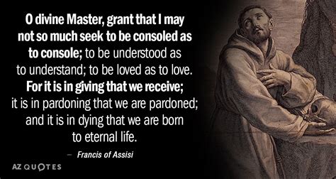 TOP 25 QUOTES BY FRANCIS OF ASSISI (of 117) | A-Z Quotes