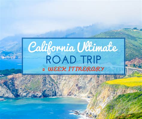 Ultimate California Road Trip 2 Week Itinerary - NiceRightNow