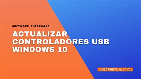 Actualizar controladores USB Windows 10 - ️ descargar controladora de ...