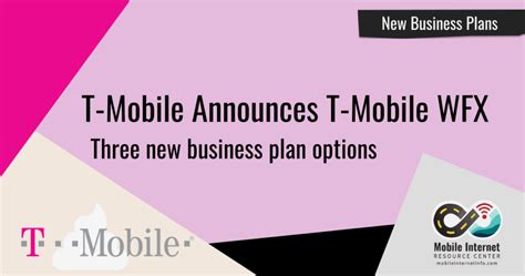 Nothing to See Here - T-Mobile Announces T-Mobile WFX Business Plans - Mobile Internet Resource ...