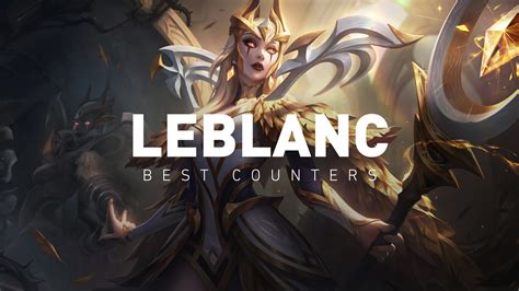 Make The Game Unplayable For The Enemy LeBlanc With These… | EarlyGame