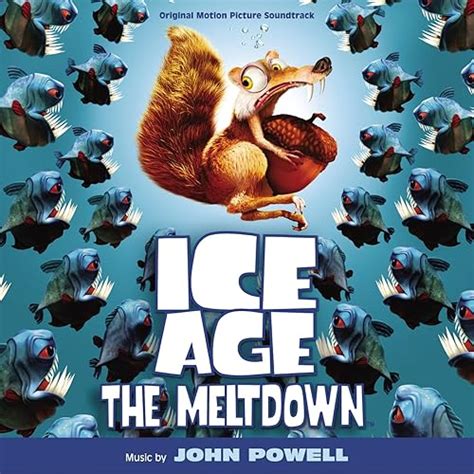 Ice Age: The Meltdown (Original Motion Picture Soundtrack) by John ...