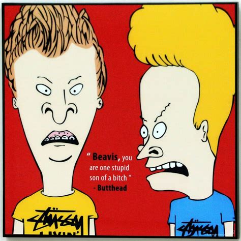 Beavis And Butthead Quote - Beavis You Dumbass Beavis And Butt Head ...