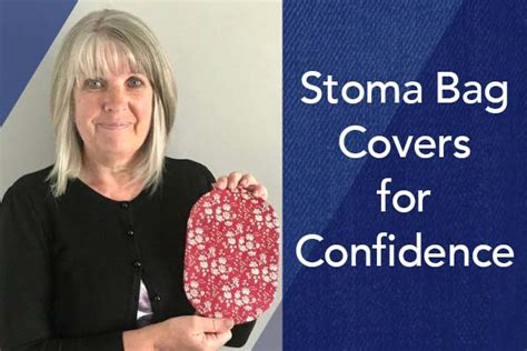 Stoma Bags for Confidence - Bladder & Bowel Community