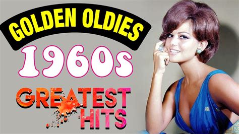 Golden Oldies 60s Greatest Hits - Best Music 60s Golden Oldies Songs Golden Hitback Of The 1960s ...