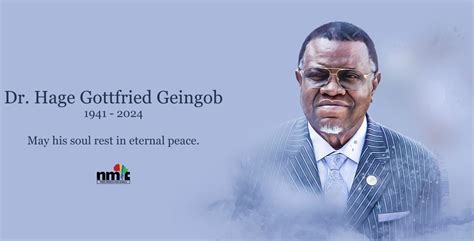 Condolences on the Passing of President Dr. Hage G. Geingob - Civic+264 ...