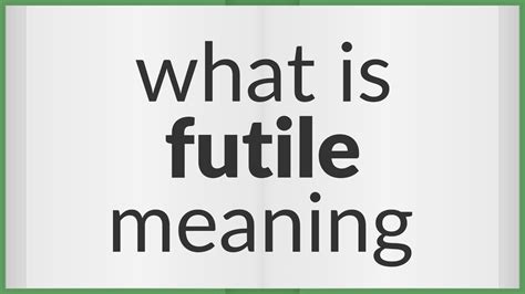 Futile | meaning of Futile - YouTube