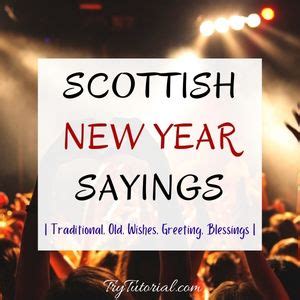 30+ Scottish New Year Sayings | Traditional, Old, Wishes, Greeting, Blessings | TryTutorial