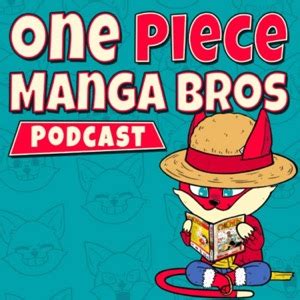 Enies Lobby Arc - One Piece Manga Bros Podcast (Featuring Merphy Napier) - One Piece Manga Bros ...