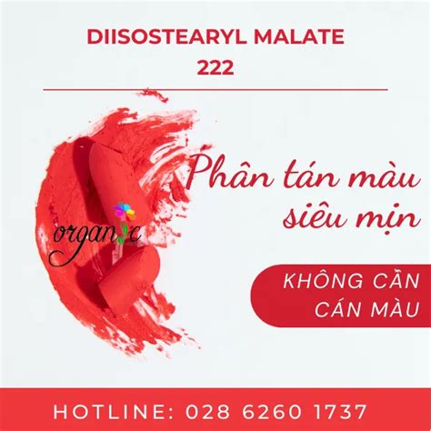 DIISOSTEARYL MALATE 222 - CHẤT PHÂN TÁN MÀU KHOÁNG