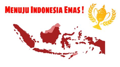 Indonesia Emas, Siapa Tahu? | kumparan.com