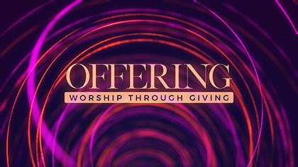 offering – Page 2 – Motion Worship – Video Loops, Countdowns, & Moving Backgrounds for the ...