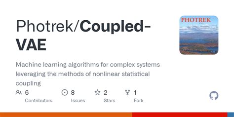 GitHub - Photrek/Coupled-VAE: Machine learning algorithms for complex ...