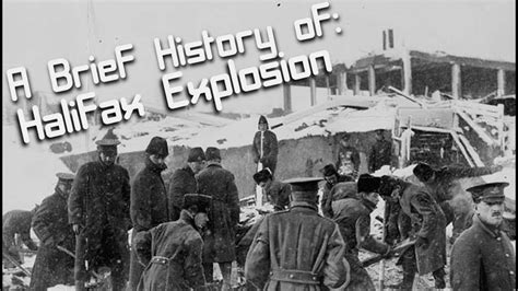 A Brief History of: The Halifax Explosion (1917) - YouTube