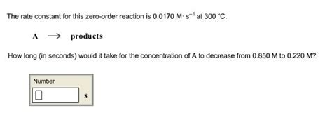 Solved The rate constant for this zero-order reaction is | Chegg.com