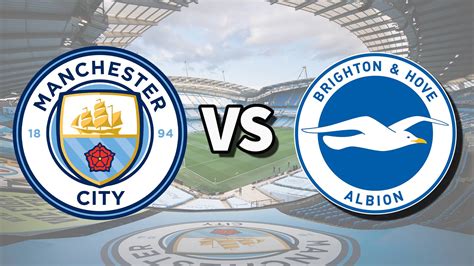 Man City vs Brighton live stream and how to watch Premier League game ...