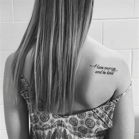 "Have courage and be kind" tattoo | Tattoos, Have courage and be kind ...