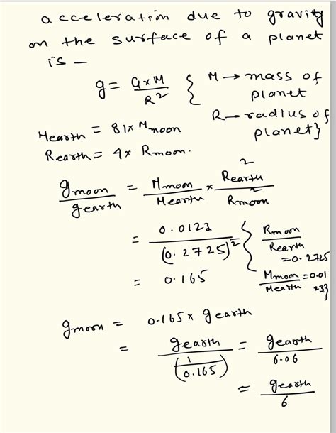 Acceleration due to gravity on the moon is 1/6 th that of the earth Prove this statement ...