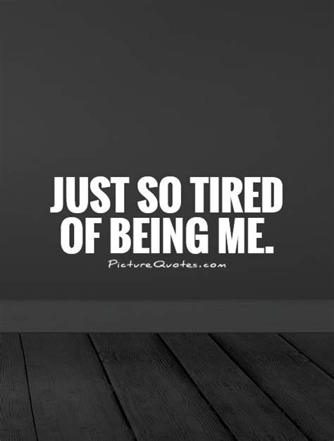 Tired Quotes About Life. QuotesGram