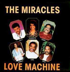 The Miracles - Love Machine (1990, Vinyl) | Discogs